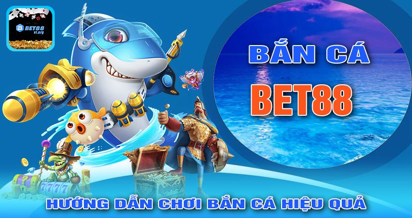 Hướng Dẫn Chơi Bắn Cá Hiệu Quả